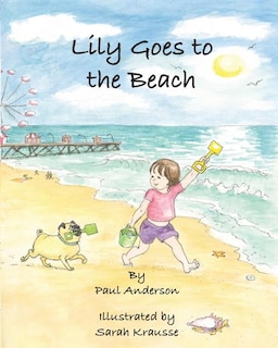 Lily goes to the Beach