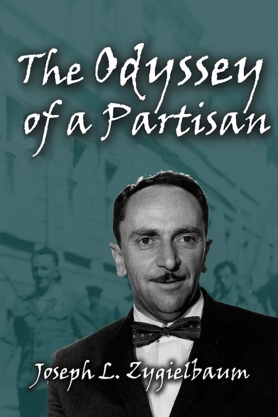 Front cover_The Odyssey of a Partisan