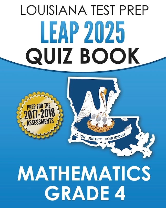 Front cover_LOUISIANA TEST PREP LEAP 2025 Quiz Book Mathematics Grade 4