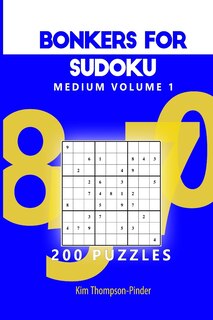 Front cover_Bonkers For Sudoku Medium Volume 1