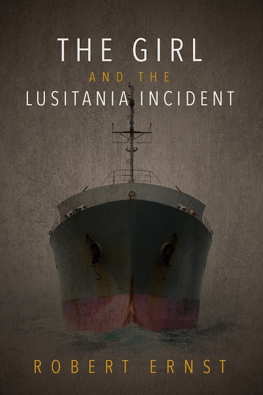 Couverture_The Girl and the Lusitania Incident