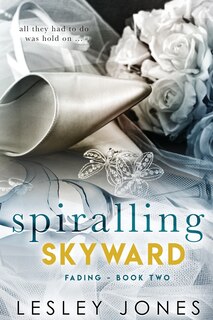 Front cover_Spiralling Skywards Book Two