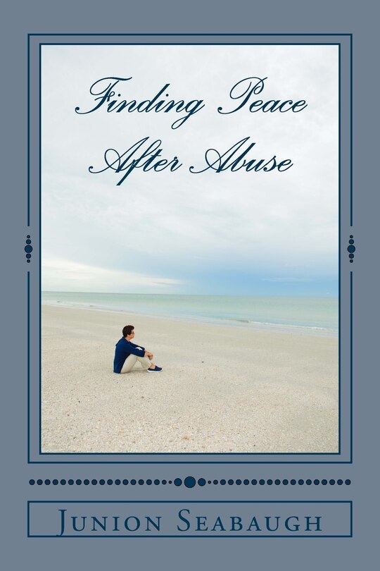 Front cover_Finding Peace After Abuse