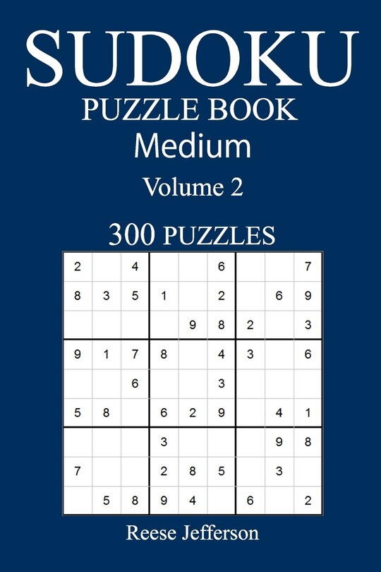 300 Medium Sudoku Puzzle Book: Volume 2