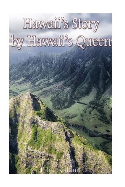 Front cover_Hawaii's Story By Hawaii's Queen