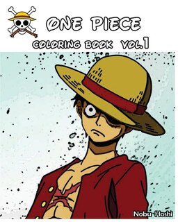 One Piece: Coloring Book: Vol.1: Coloring Book