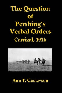 Couverture_The Question of Pershing's Orders