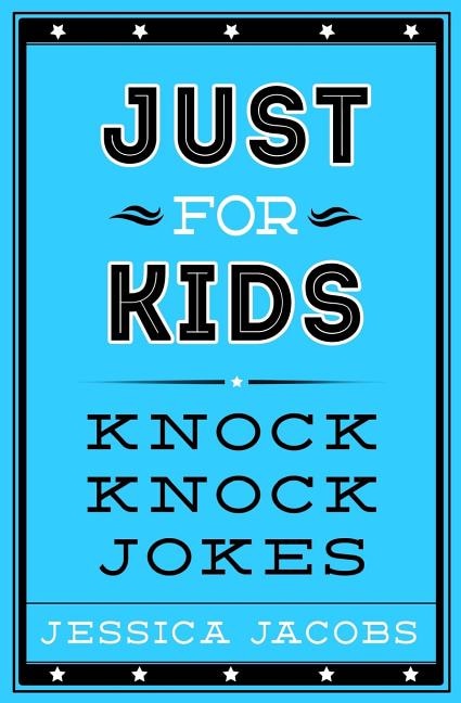 Front cover_Just for Kids Knock Knock Jokes