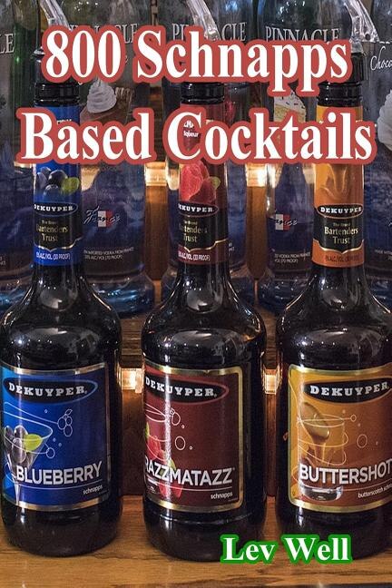 800 Schnapps Based Cocktails