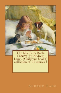 Front cover_The Blue Fairy Book. (1889) by