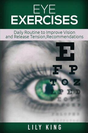 Eye Exercises: Daily Routine To Improve Vision And Release Tension