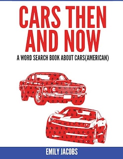 Couverture_Cars Then and Now (American)