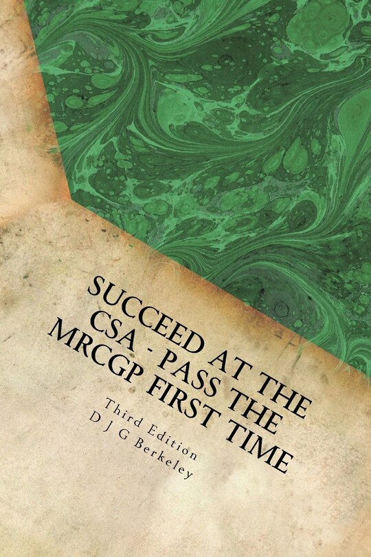 Front cover_Succeed at the CSA - Pass the MRCGP first time, third edition