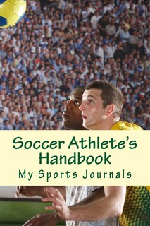 Front cover_Soccer Athlete's Handbook