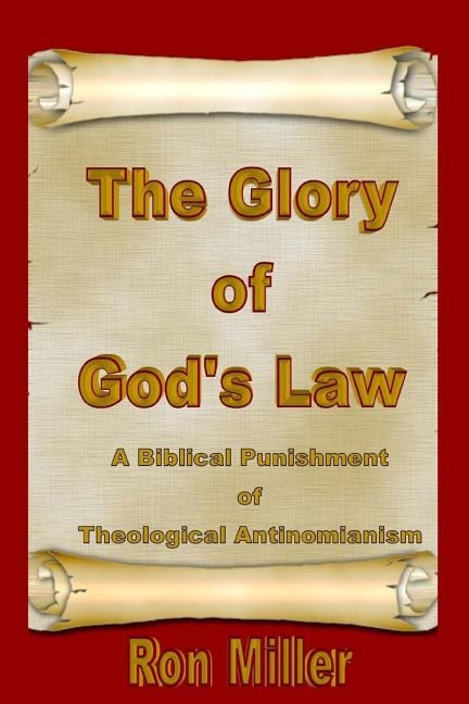 Front cover_The Glory Of God's Law