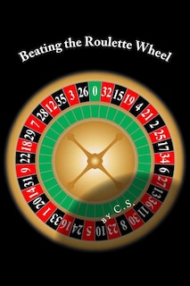 Front cover_Beating the Roulette Wheel