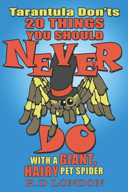 Front cover_Tarantula Don'ts