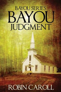 Front cover_Bayou Judgment