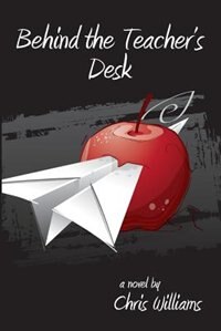 Front cover_Behind The Teacher's Desk
