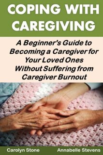 Front cover_Coping With Caregiving