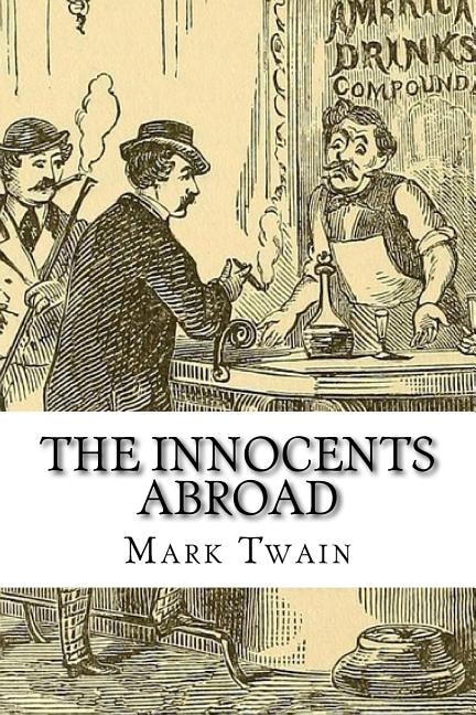 The Innocents Abroad Mark Twain