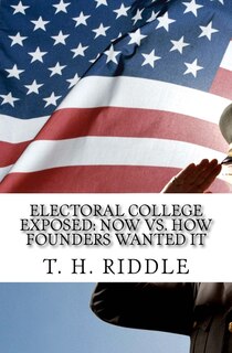 Front cover_Electoral College Exposed