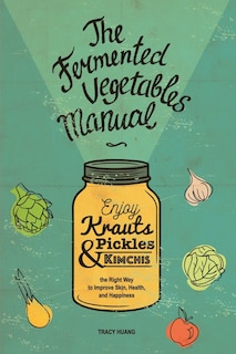 Couverture_The Fermented Vegetables Manual