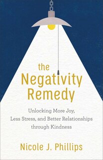 Front cover_The Negativity Remedy