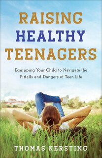 Front cover_Raising Healthy Teenagers