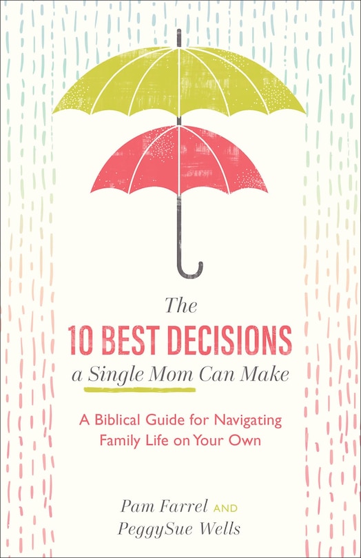 Couverture_The 10 Best Decisions a Single Mom Can Make
