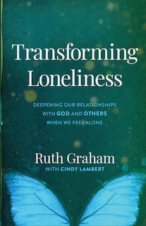 Front cover_Transforming Loneliness