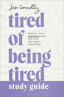 Couverture_Tired of Being Tired Study Guide