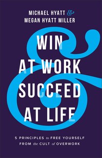 Couverture_Win at Work and Succeed at Life