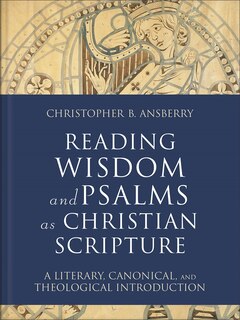 Couverture_Reading Wisdom and Psalms as Christian Scripture