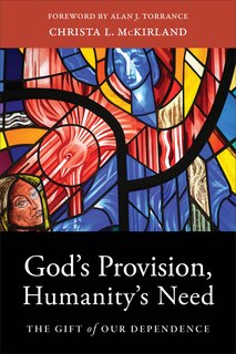 Front cover_God's Provision, Humanity's Need