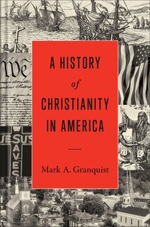 Front cover_A History of Christianity in America