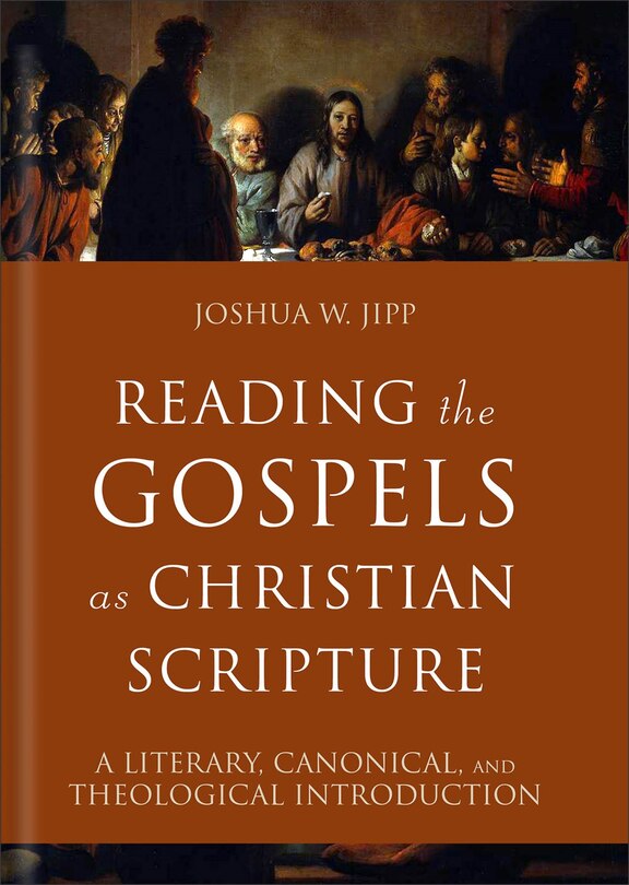 Front cover_Reading the Gospels as Christian Scripture