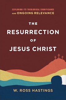Front cover_The Resurrection of Jesus Christ