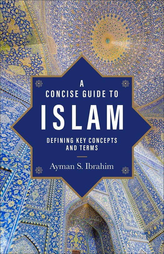 Front cover_A Concise Guide to Islam