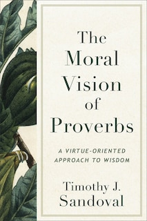 Couverture_The Moral Vision of Proverbs