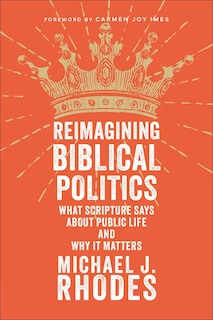 Front cover_Reimagining Biblical Politics