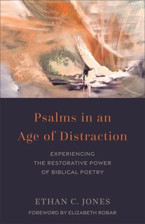 Couverture_Psalms in an Age of Distraction