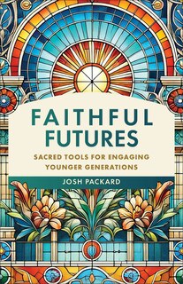 Front cover_Faithful Futures