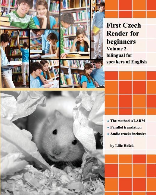 First Czech Reader for beginners, Volume 2: bilingual for speakers of English