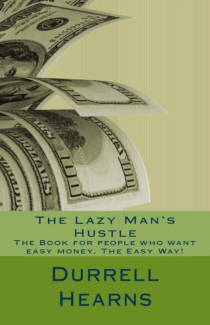 Couverture_The Lazy Man's Hustle