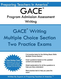 Gace Writing Program Admission Assessment: Gace Basic Skills Exam -writing 202 Program Admission Assessment