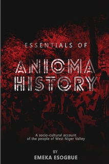 Front cover_Essentials of Anioma History