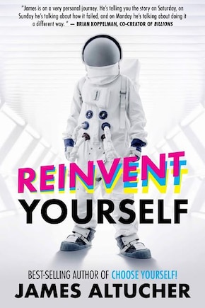 Reinvent Yourself