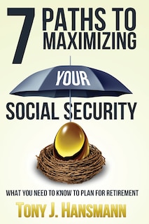 Couverture_7 Paths to Maximizing Social Security