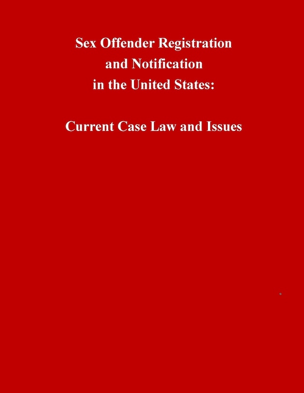 Couverture_Sex Offender Registration and Notification in the United States